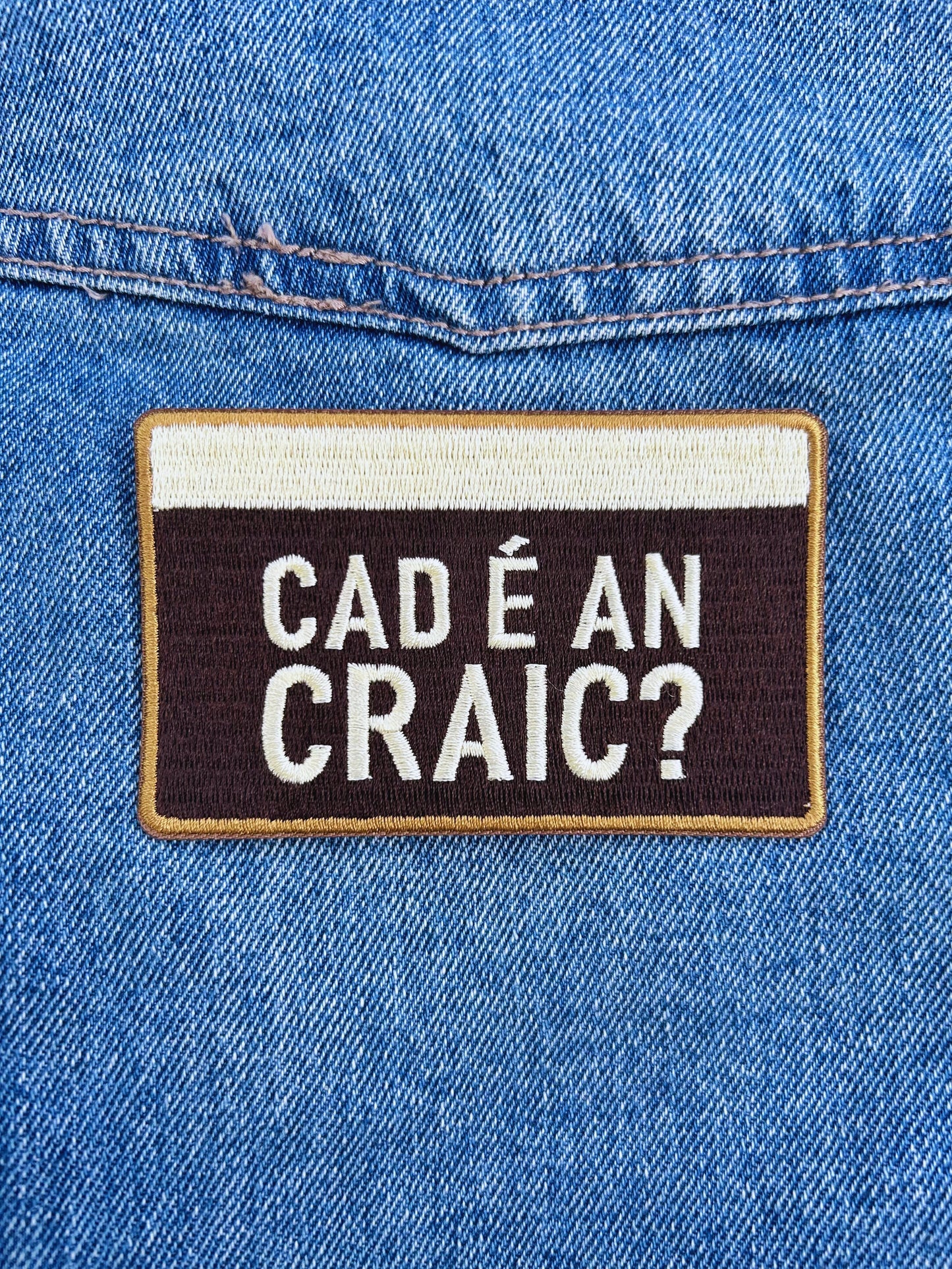 Cad É An Craic Patch