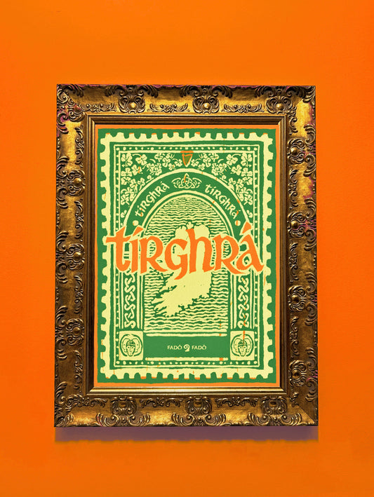 Tírghrá - Love for One’s Country - Prionta Gaeilge | Irish Language Print