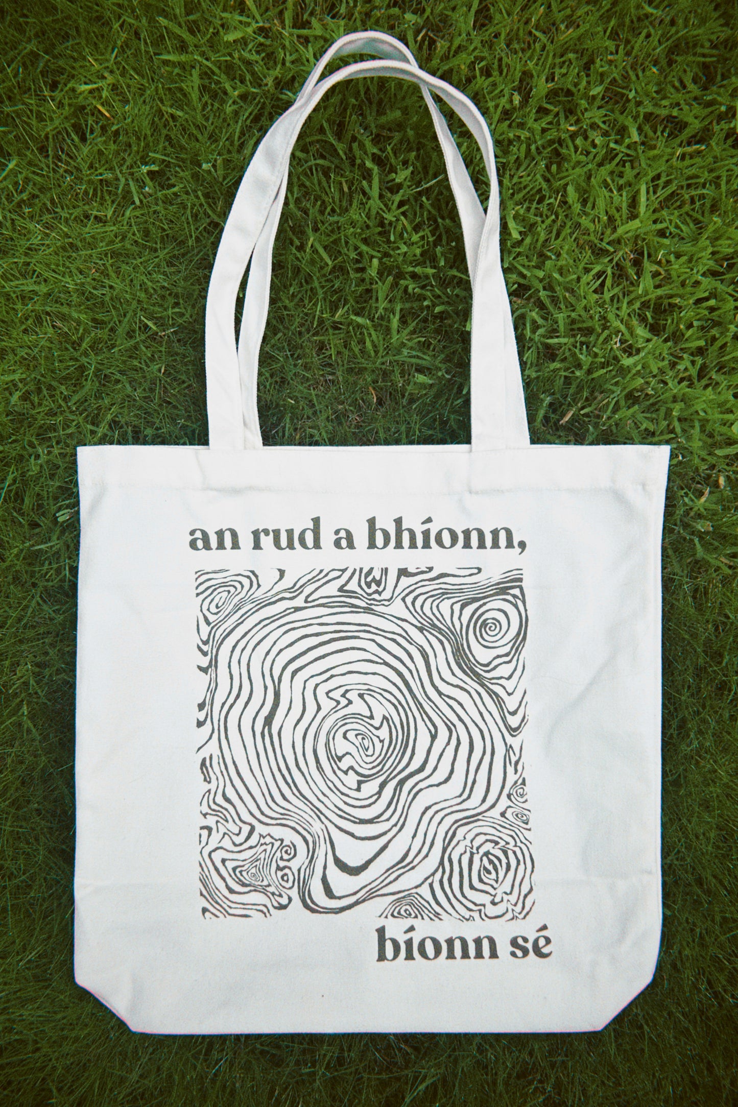 An Rud a Bhíonn, Bíonn Sé - Mála Tote Gaeilge