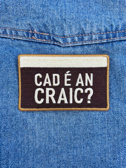 Cad É An Craic Patch